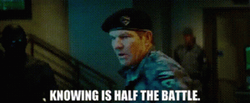 A Man In A Military Uniform Is Saying Knowing Is Half The Battle . GIF