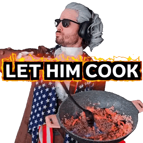 A Man In A Patriotic Costume Is Holding A Pot Of Food And The Words Let Him Cook Are Above Him Sticker