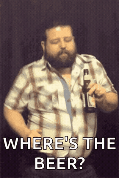 A Man In A Plaid Shirt Is Holding A Bottle Of Beer And Asking Where 'S The Beer GIF