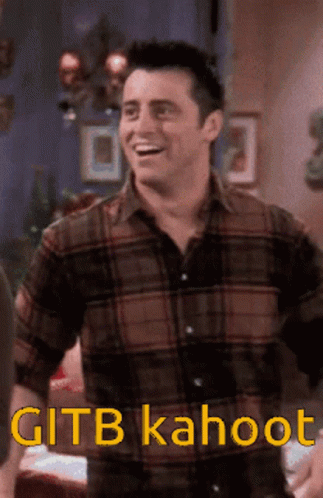 A Man In A Plaid Shirt Says Gitb Kahoot In Yellow GIF