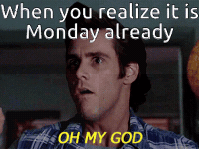 A Man In A Plaid Shirt Says Oh My God When You Realize It Is Monday GIF