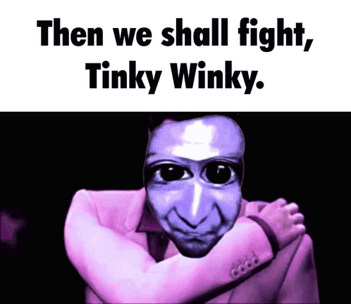A Man In A Purple Suit Is Hugging Himself With The Words Then We Shall Fight Tinky Winky GIF