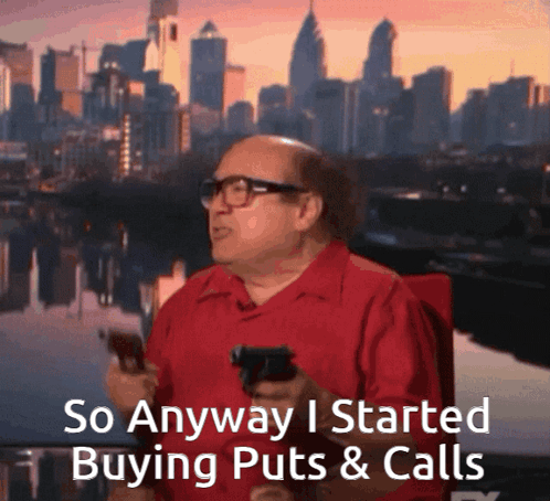 A Man In A Red Shirt Is Holding A Gun And Saying So Anyway I Started Buying Puts And Calls GIF