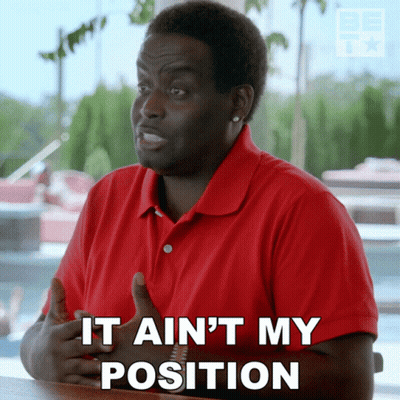 A Man In A Red Shirt Says " It Ain T My Position " GIF