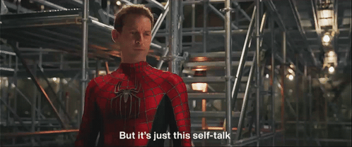 A Man In A Spider Man Costume Says But It 'S Just This Self-Talk GIF