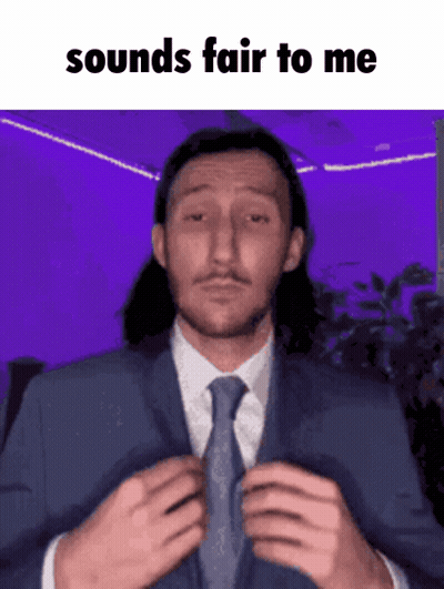 A Man In A Suit And Tie Is Adjusting His Tie With The Words Sounds Fair To Me Below Him GIF