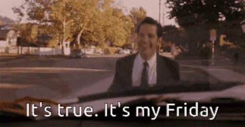 A Man In A Suit And Tie Is Driving Down A Street With The Words " It 'S True It 'S My Friday " GIF