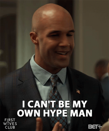 A Man In A Suit And Tie Is Saying " I Can 'T Be My Own Hype Man " GIF