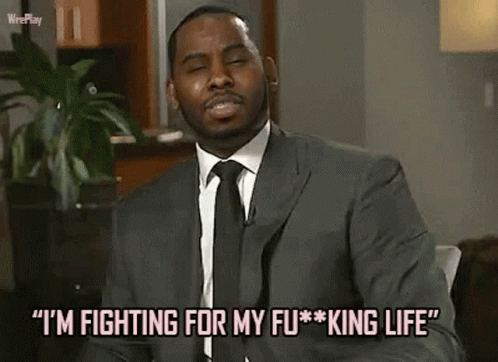 A Man In A Suit And Tie Is Saying I 'M Fighting For My Fu * King Life GIF