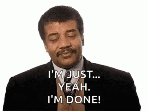 A Man In A Suit And Tie Is Saying `` I 'M Just ... Yeah . I 'M Done ! `` GIF