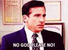 A Man In A Suit And Tie Is Saying " No God Please No " GIF