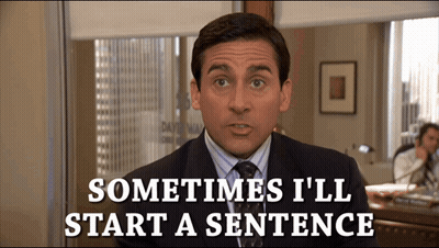 A Man In A Suit And Tie Is Saying Sometimes I 'Ll Start A Sentence GIF
