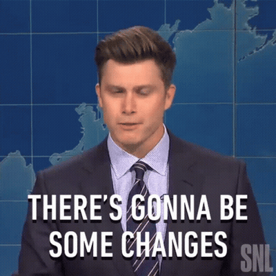 A Man In A Suit And Tie Is Saying There 'S Gonna Be Some Changes Snl GIF