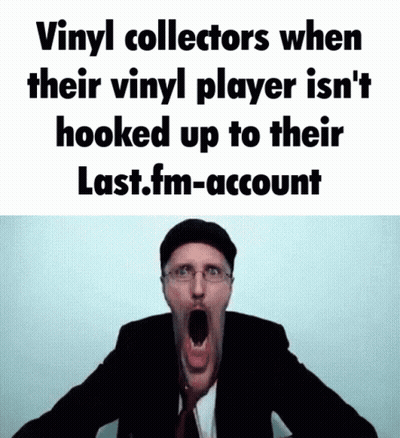 A Man In A Suit And Tie Is Screaming With The Words Vinyl Collectors When Their Vinyl Player Is N't Hooked Up GIF