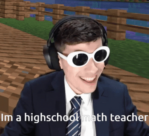 A Man In A Suit And Tie Is Wearing Sunglasses And Headphones And Says I 'M A Highschool Math Teacher GIF