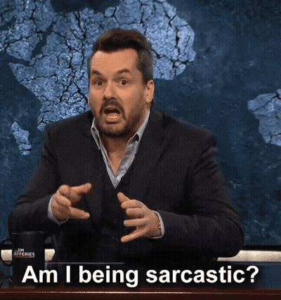 A Man In A Suit And Tie Says " Am I Being Sarcastic " GIF