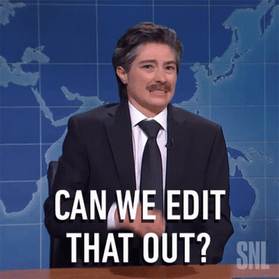 A Man In A Suit And Tie Says " Can We Edit That Out ? " GIF
