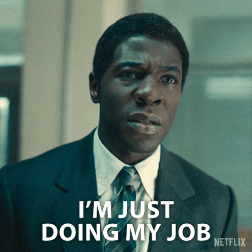 A Man In A Suit And Tie Says I 'M Just Doing My Job On Netflix GIF