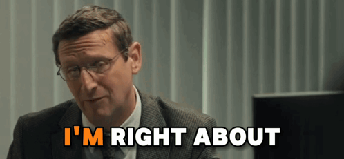 A Man In A Suit And Tie Says I 'M Right About . GIF