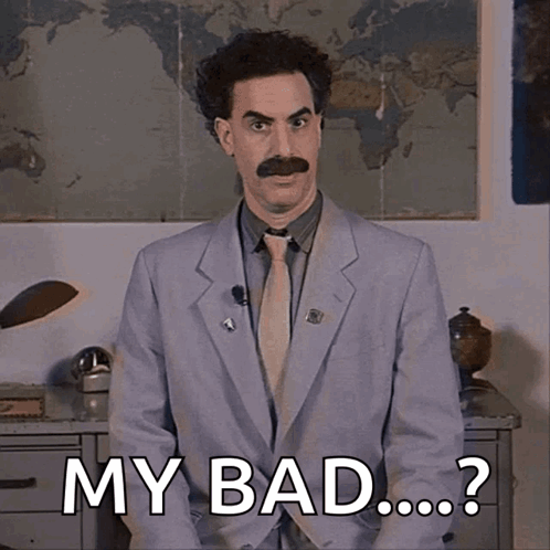 A Man In A Suit And Tie Says " My Bad ... " GIF