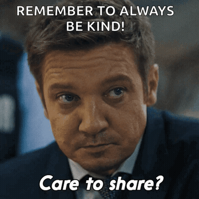 a man in a suit and tie says remember to always be kind and care to share