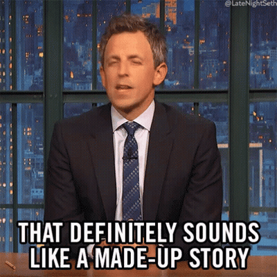 A Man In A Suit And Tie Says " That Definitely Sounds Like A Made-Up Story " GIF