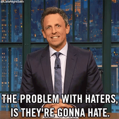 A Man In A Suit And Tie Says The Problem With Haters Is They 'Re Gonna Hate .. GIF