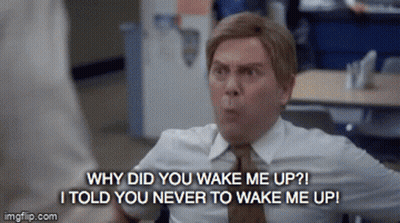 A Man In A Suit And Tie Says Why Did You Wake Me Up GIF