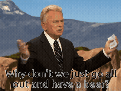 A Man In A Suit And Tie Says Why Don T We Just Go All Out And Have A Beer ? GIF