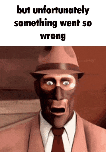 A Man In A Suit And Tie With A Mask On His Face And The Words But Unfortunately Something Went So Wrong Above Him GIF