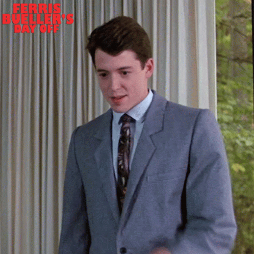 A Man In A Suit And Tie With The Words " Ferris Bueller 'S Day Off " Above Him GIF