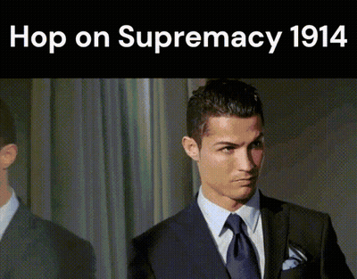 A Man In A Suit And Tie With The Words Hop On Supremacy 1914 Below Him GIF