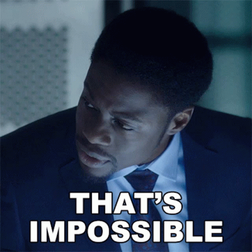 A Man In A Suit And Tie With The Words That 'S Impossible GIF