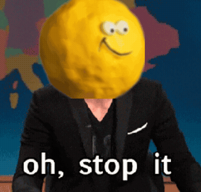 A Man In A Suit Has A Lemon On His Head And The Words Oh Stop It GIF
