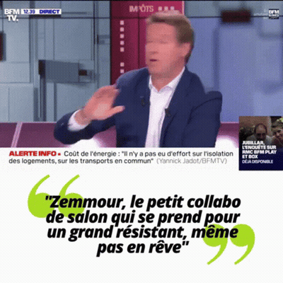 A Man In A Suit Is On Bfm Tv And Says Zemmour Le Petit Collabo De Salon Qui Se Prend Pour Un Grand Resistant GIF