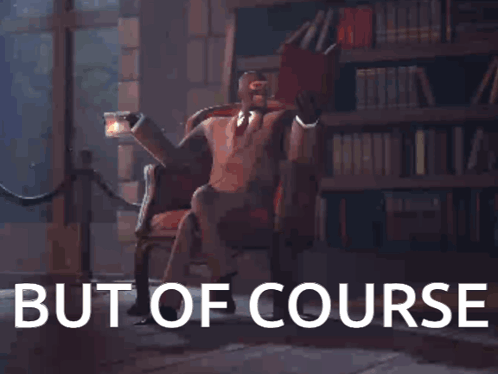 A Man In A Suit Is Sitting In A Chair Reading A Book With The Words " But Of Course " Below Him GIF
