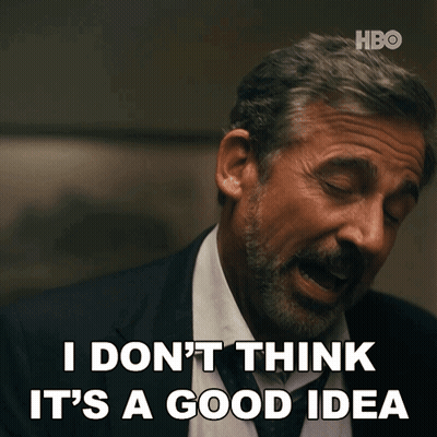 A Man In A Suit Says I Don 'T Think It 'S A Good Idea GIF