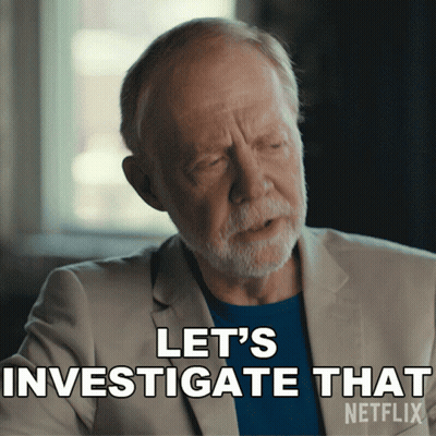 A Man In A Suit Says Let 'S Investigate That GIF