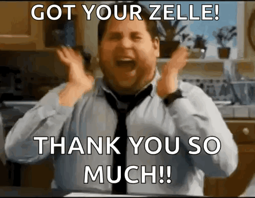 A Man In A Tie Is Making A Funny Face And Saying " Got Your Zelle Thank You So Much ! " GIF
