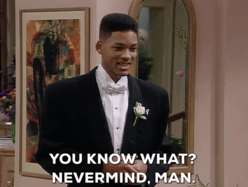 A Man In A Tuxedo Says " You Know What? Nevermind, Man " GIF