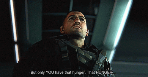 A Man In A Video Game Says But Only You Have That Hunger GIF