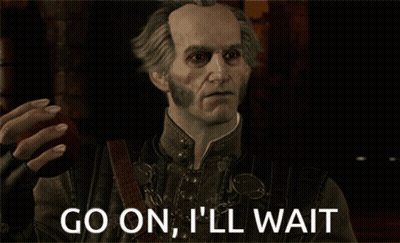 A Man In A Video Game Says Go On I Ll Wait GIF