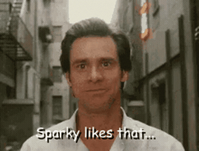 A Man In A White Shirt Says Sparky Likes That .. GIF