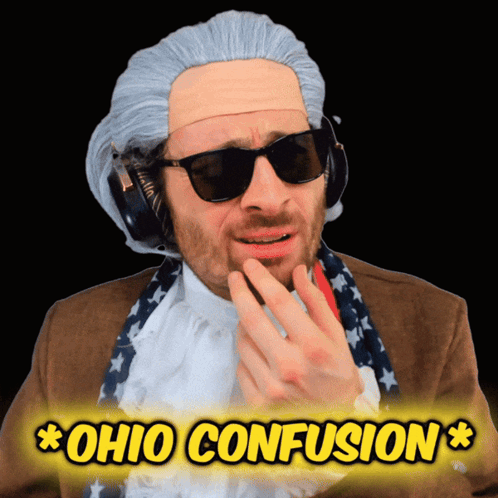 A Man In A Wig And Sunglasses Says Ohio Confusion On The Bottom GIF