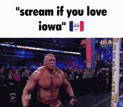 A Man In A Wrestling Ring With The Words " Scream If You Love Iowa " On The Bottom GIF