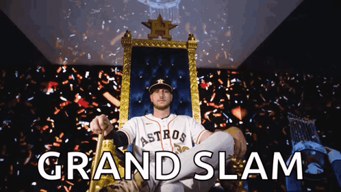 A Man In An Astros Jersey Sits On A Throne With The Words Grand Slam Below Him GIF