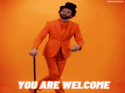A Man In An Orange Suit Is Dancing With A Cane And The Words You Are Welcome Behind Him GIF
