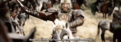 A Man In Armor Riding A Horse With The Words Ride Now Ride For Ruin And The World 'S Ending GIF
