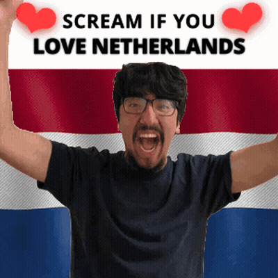 A Man In Front Of A Flag With The Words Scream If You Love Netherlands On It GIF