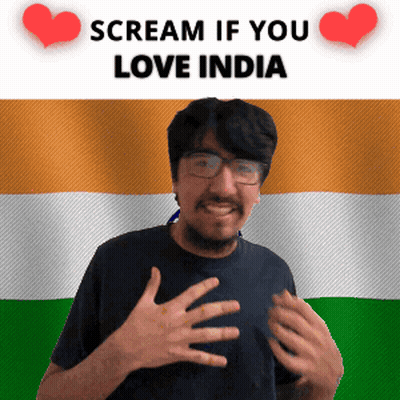 A Man In Front Of An Indian Flag With The Words Scream If You Love India GIF